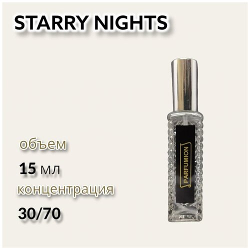 Духи Starry Nights от Parfumion туалетные духи montale starry night 20 мл