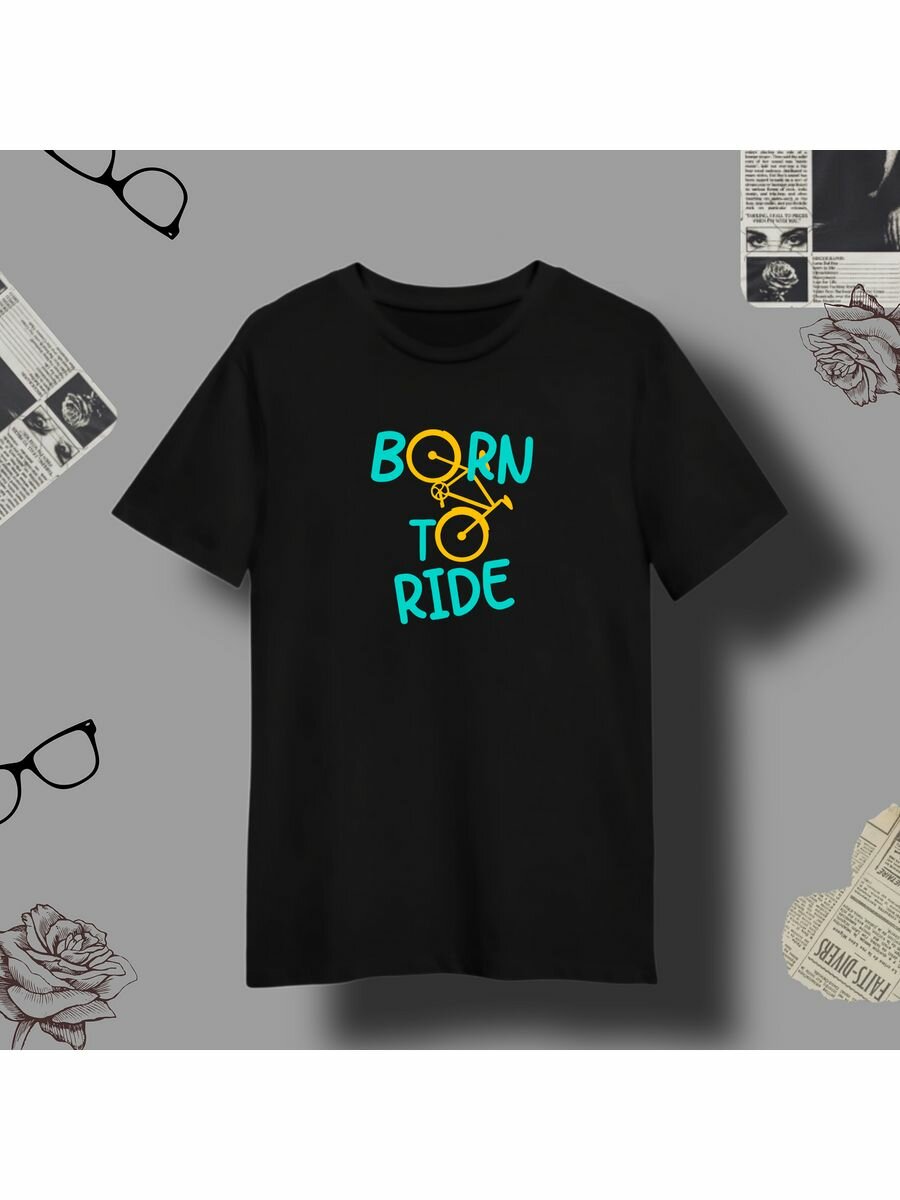 Футболка надпись born to ride рожденный ездить