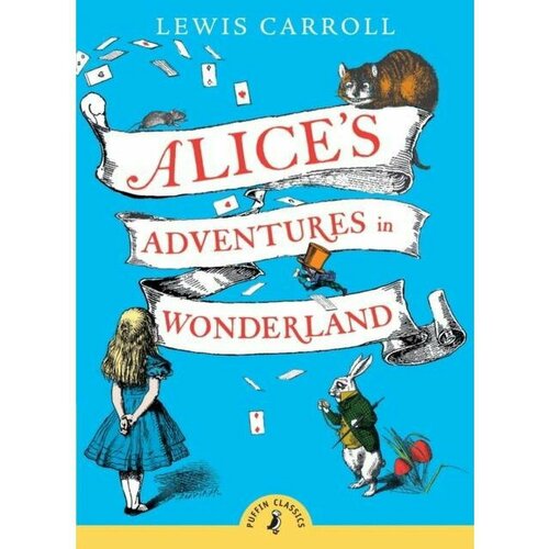 Alices Adventures in Wonderland (Carroll Lewis) Приключения riddell chris chris riddell s doodle a day