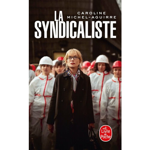 La syndicaliste / Книга на Французском