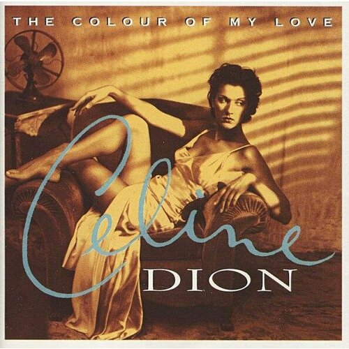 dion celine the colour of my love cd reissue Компакт-диск Warner Celine Dion – Colour Of My Love