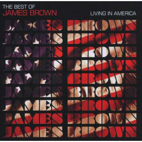 AudioCD James Brown. Living In America (The Best Of James Brown) (CD, Compilation)