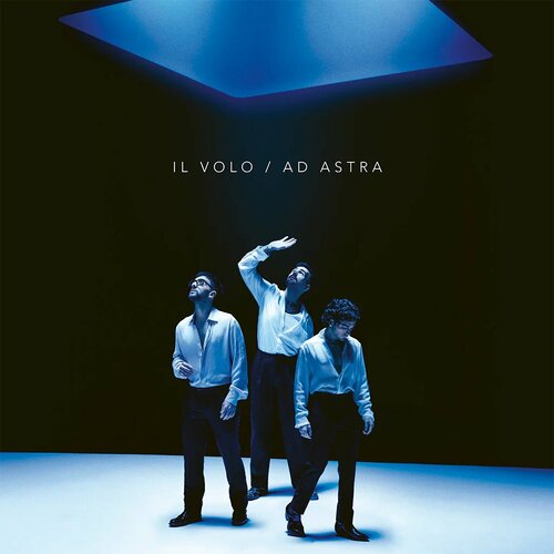 Виниловая пластинка Il Volo / Ad Astra (coloured) (1LP) il volo – il volo sings morricone colored vinyl 2 lp