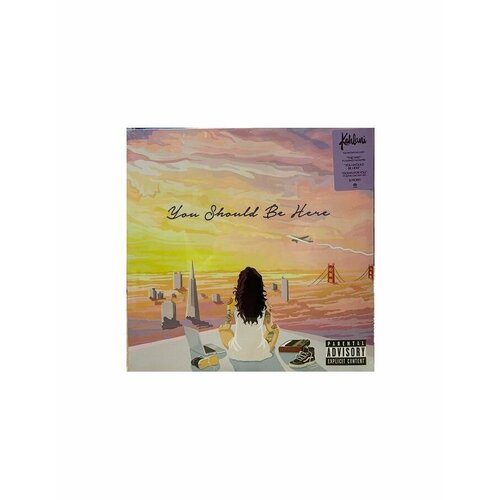 Виниловая пластинка Kehlani, You Should Be Here (0075678643514) виниловые пластинки tsunami mob atlantic kehlani you should be here lp