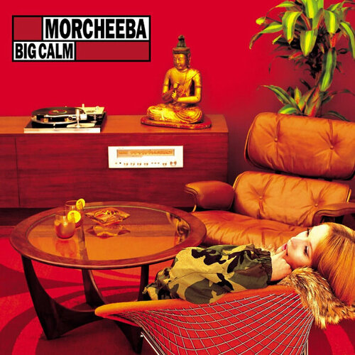 Morcheeba Big Calm Lp виниловая пластинка morcheeba big calm 0825646134878
