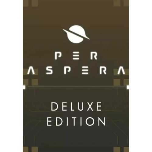 Per Aspera - Deluxe Edition (Steam; PC; Регион активации Россия и СНГ)