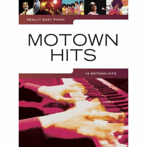 Песенный сборник Musicsales Really Easy Piano: Motown Hits