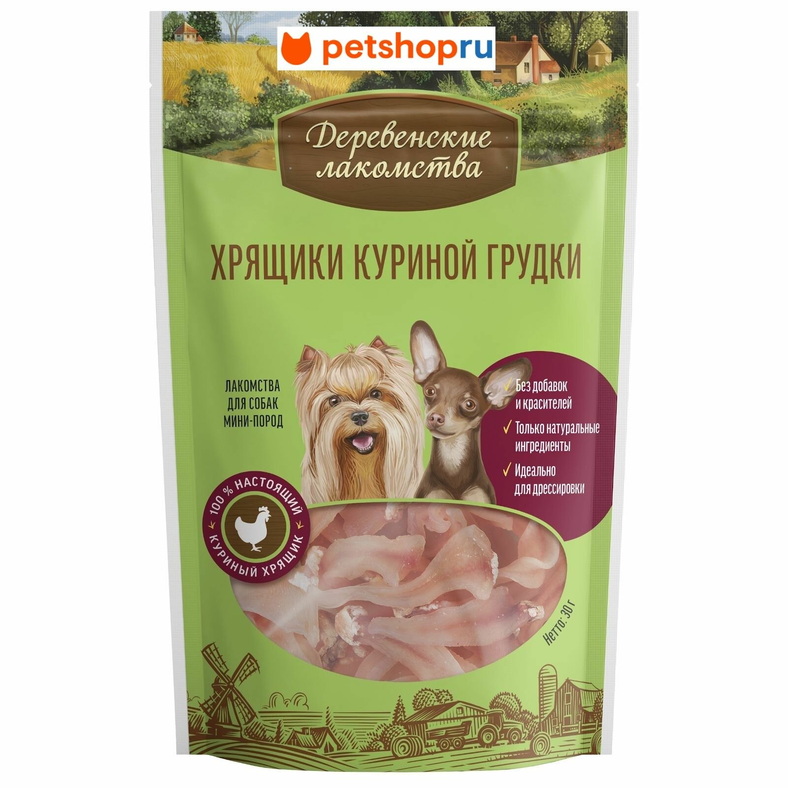 Деревенские лакомства Хрящики куриной грудки для малых и миниатюрных пород 30 гр.