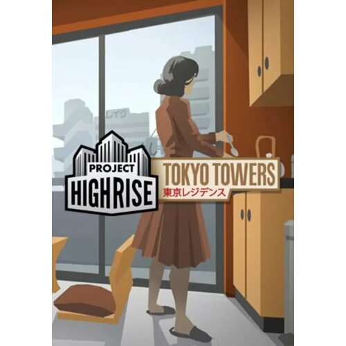 a pocketful of apartments Project Highrise: Tokyo Towers (Steam; PC; Регион активации ROW)