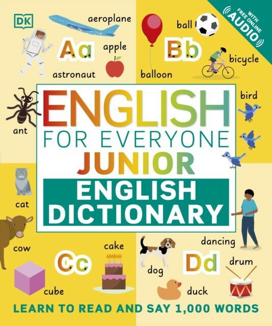 English for Everyone Junior English Dictionary: Learn to Read and Say More than 1,000 Words