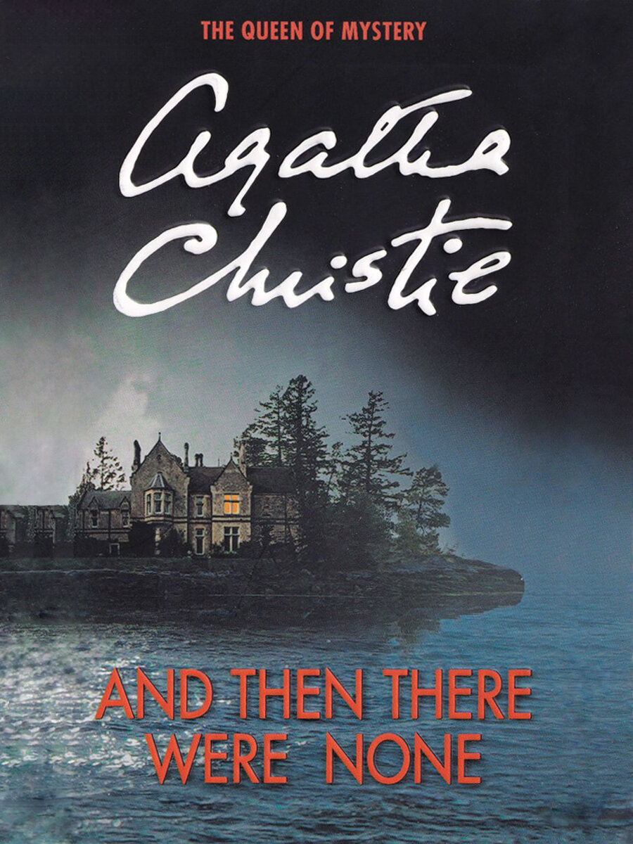 Agatha Christie. And Then There Were None