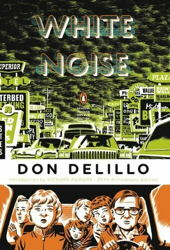 DeLillo, Don "White Noise"