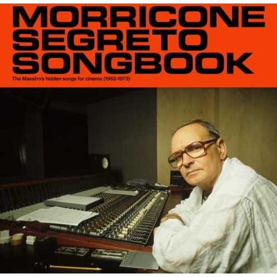 Виниловая пластинка Universal Music Ennio Morricone - Morricone Segreto Songbook: The Maestro's Hidden Songs For Cinema (1962-1973) (2LP)