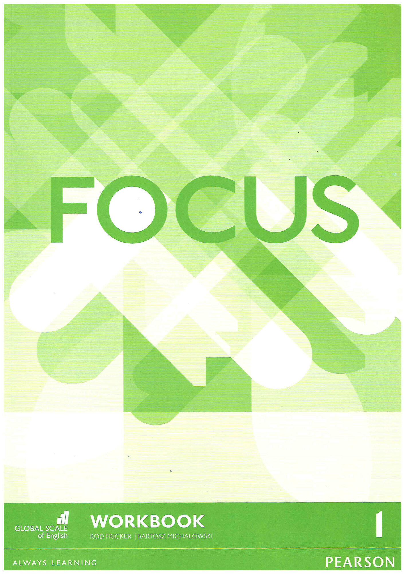 Focus 1 Workbook/Pearson/Рабочая тетрадь, английский язык, 128 страниц.