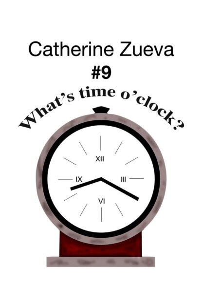 What’s time o’clock? #9. Poetry for kids [Цифровая книга]