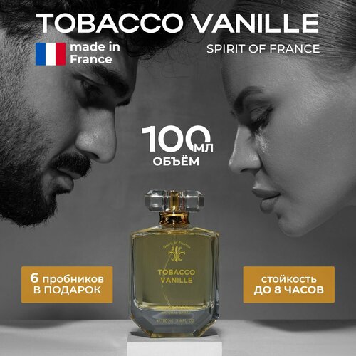 Духи Табако ваниль / Парфюмерная вода Tobacco&Vanille 100 мл, Spirit of France