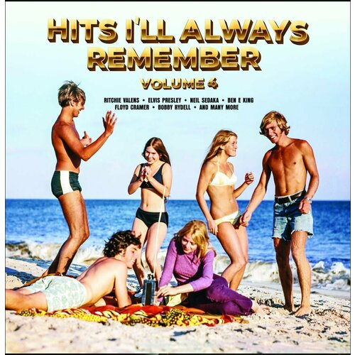 Виниловая пластинка Hits Ill Always Remember Vol. 4 (LP) anka paul the very best of paul anka 2cd