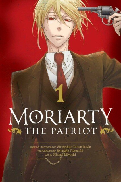 , Takeuchi Ryosuke "Moriarty the Patriot, Vol. 1, Volume 1"