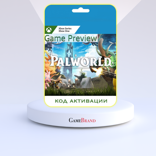 Игра Palworld Game Preview Xbox Цифровая версия регион активации - Аргентина 449₽