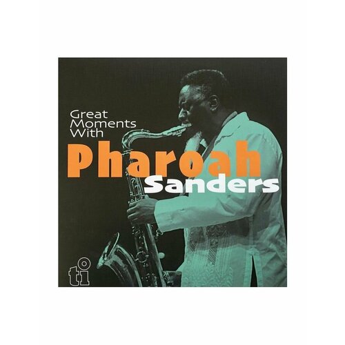 Виниловая пластинка Sanders, Pharoah, Great Moments With (coloured) (8719262027169) west rebecca this real night