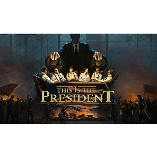 Игра This Is the President для PC STEAM Регион активации Российская Федерация электронная версия 299₽