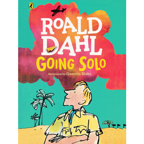 Roald Dahl. Going Solo