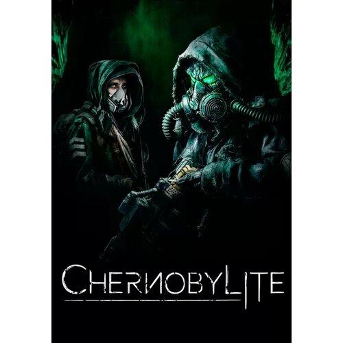 Chernobylite Enhanced Edition (Steam; PC; Регион активации все страны)