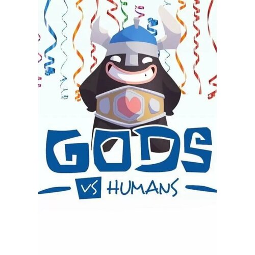 Gods VS Humans (Steam; PC; Регион активации РФ, СНГ) robertson matt dinosaurs vs humans