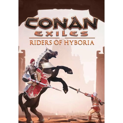 Conan Exiles: Riders of Hyboria Pack DLC (Steam; PC; Регион активации РФ, СНГ, Турция)