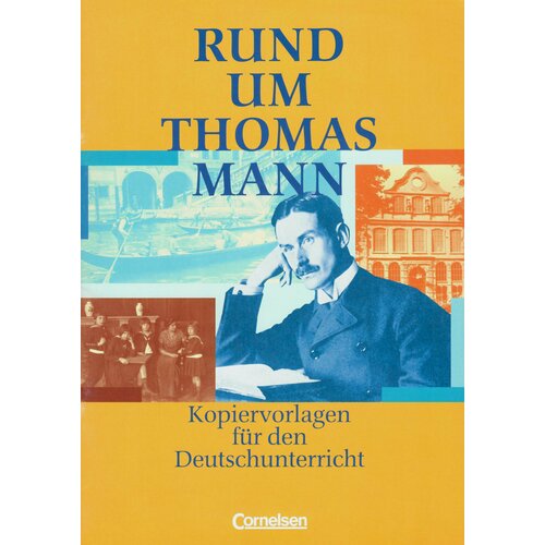 Rund um Thomas Mann