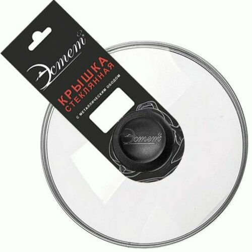 Эстет Эстет Крышка d=24см, стекло/металл, пароотвод ЭТ-70478 Эстет