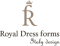 Royal Dress Forms