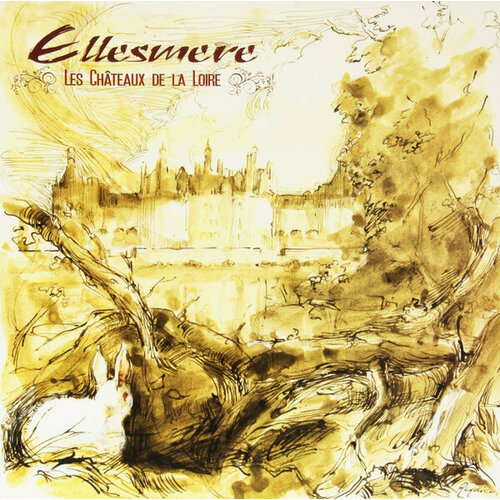 Виниловая пластинка Ellesmere / Les Chateaux De La Loire (1LP)