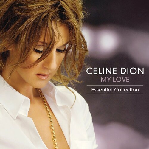 Виниловая пластинка Celine Dion / My Love Essential Collection (2LP) двойной винил celine dion these are special times opaque gold 2lp виниловая пластинка издание на золотом виниле