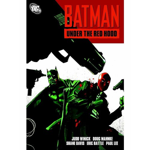 Batman: Under the Red Hood (Judd Winick) Бэтмен: Под фигурка бэтмен джокер темный рыцарь batman joker the dark knight 15см