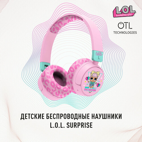 Детские беспроводные наушники OTL Technologies LOL Surprise BB Nation 440100₽