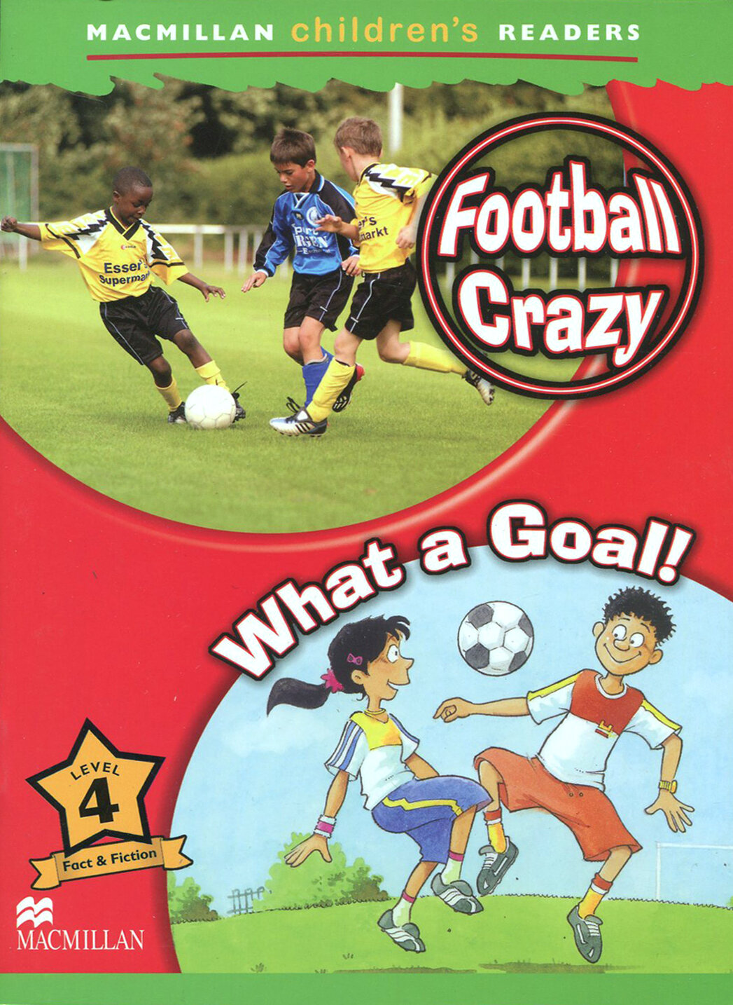 Football Crazy. What Goal. Level 4 A1 Beginners / Книга на Английском