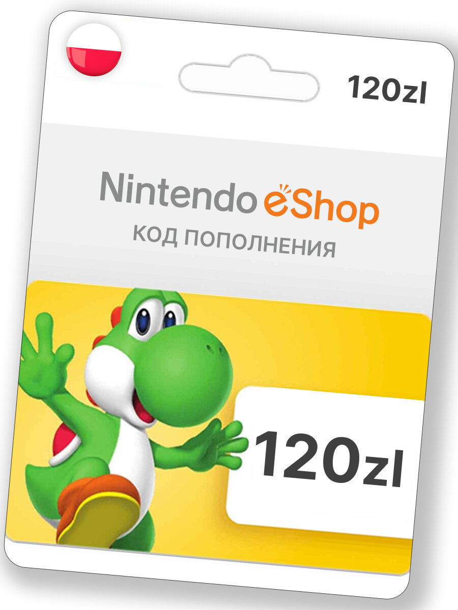 Карта пополнения Nintendo eShop Gift Card 120 злотых (POL) Польша