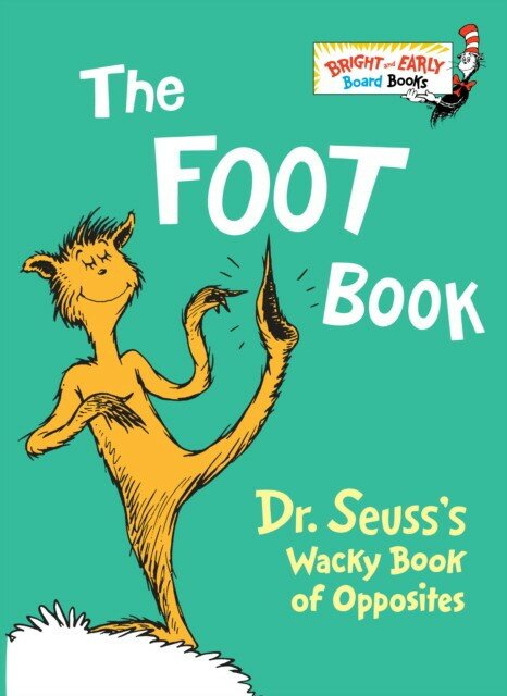 Dr Seuss "Foot Book: Wacky Book of Opposites board bk"