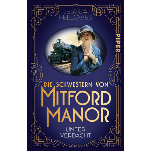 Die Schwestern von Mitford Manor – Unter Verdacht | Fellowes Jessica