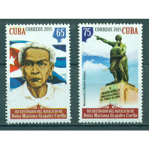 Почтовые марки Куба 2015г. Дона Мариана Граалес Коэлло, 1808-1893 Памятники, Флаги, Женщины, Знаменитые женщины, Хосе Марти MNH
