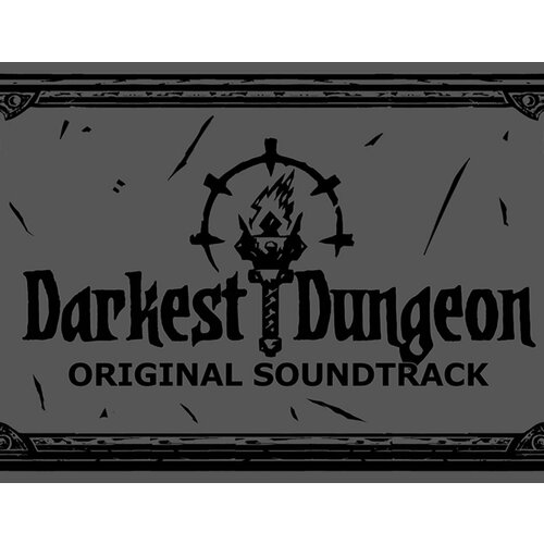 Darkest Dungeon Soundtrack