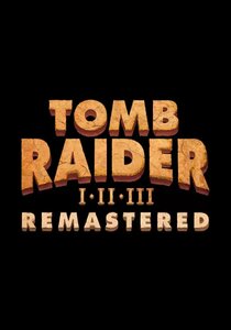 Tomb Raider I-III Remastered Starring Lara Croft (Steam; PC; Регион активации СНГ, КРОМЕ РФ, БР)