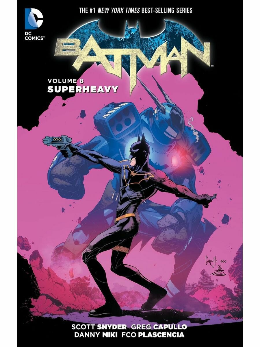 Batman Vol. 8: Superheavy (Scott Snyder) Бэтмен Том. 8: