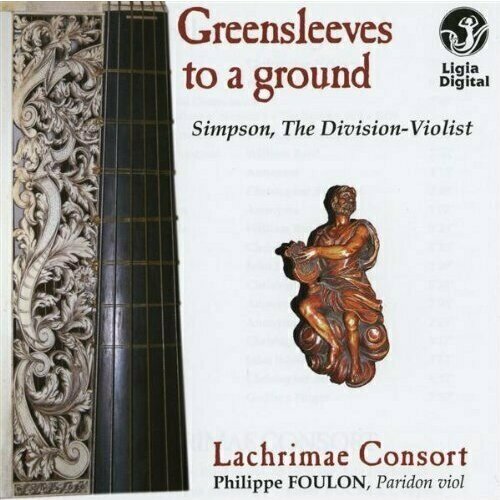 AUDIO CD GREENSLEEEVES TO A GROUND - Simpson, The Division-Violonist, Lachrimae Concort