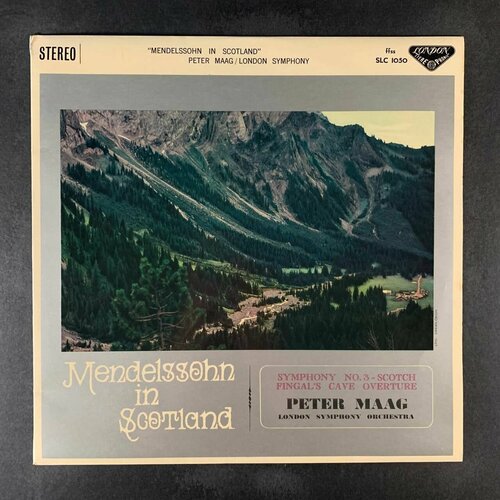 Peter Maag, London Symphony - Mendelssohn In Scotland (Виниловая пластинка)