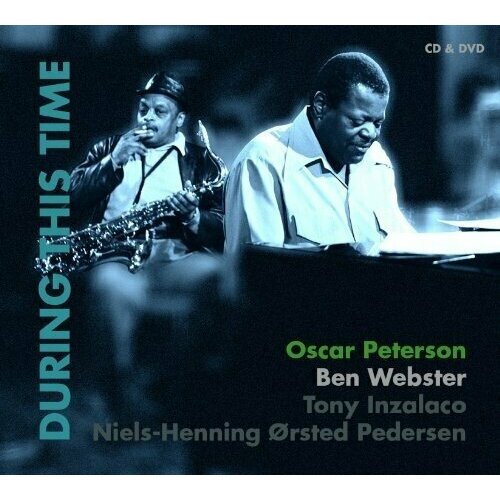 AUDIO CD Oscar Peterson & Ben Webster: During This Time: Live Jazzworkshop 1972 (CD + DVD)