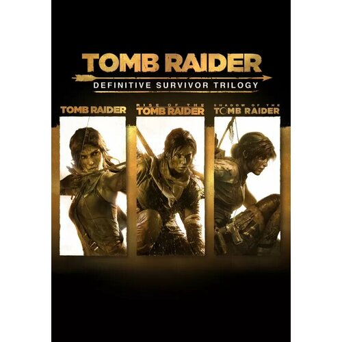 Tomb Raider Definitive Survivor Trilogy Steam PC Регион активации Евросоюз 7706₽