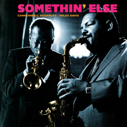 cannonball adderley in new york limited edition Adderley Cannonball CD Adderley Cannonball Somethin' Else