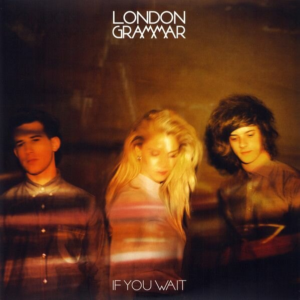 Виниловые пластинки. London Grammar. If You Wait (2LP)